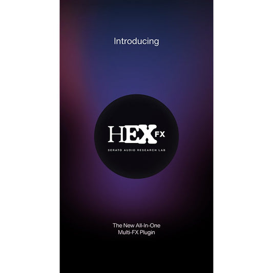 Serato Hex FX - Multi-FX Audio Software Plugin